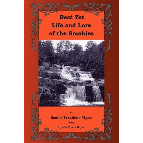 Best Yet Life and Lore of the Smokies