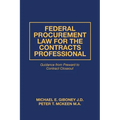Federal Procurement Law For The Contracts Professional