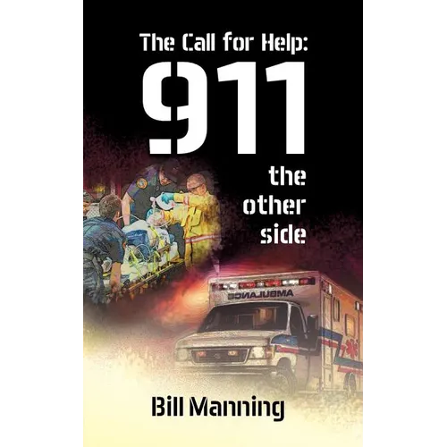 The Call for Help: 911 the Other Side