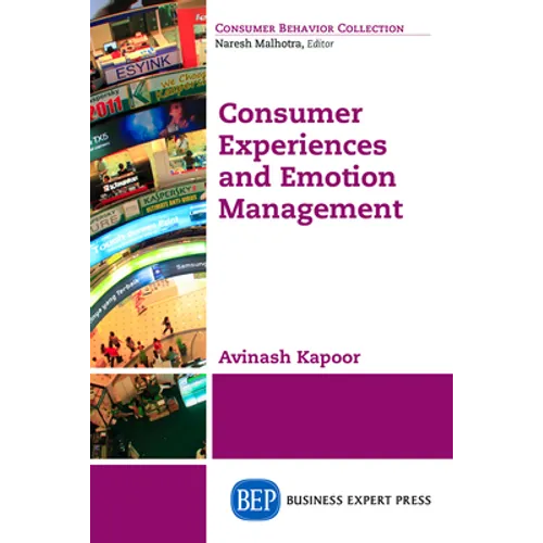 Consumer Experiences and Emotion Management
