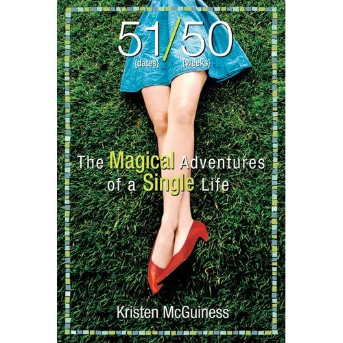 51/50: The Magical Adventures of a Single Life