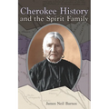 Cherokee History and the Spirit Family