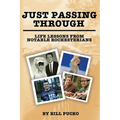 Just Passing Through: Life Lessons from Notable Rochesterians