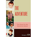 Adventure: The Quest for my Romanian Babies