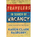 Travelers in Search of Vacancy: Short Stories of the South