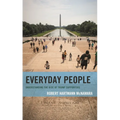 Everyday People: Understanding the Rise of Trump Supporters