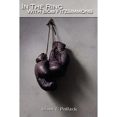 In the Ring with Bob Fitzsimmons