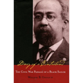 Diary of a Contraband: The Civil War Passage of a Black Sailor