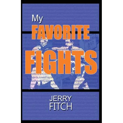 My Favorite Fights