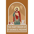 The Martyrdom of St George El Mozahim