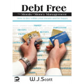 Debt Free, The Morals of Money Management