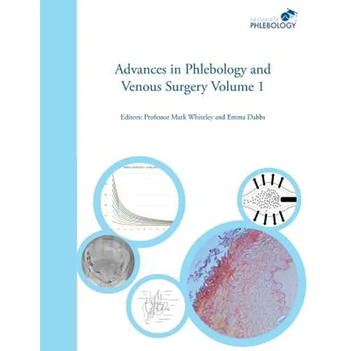 Advances in Phlebology and Venous Surgery Volume 1