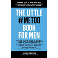 The Little #MeToo Book for Men