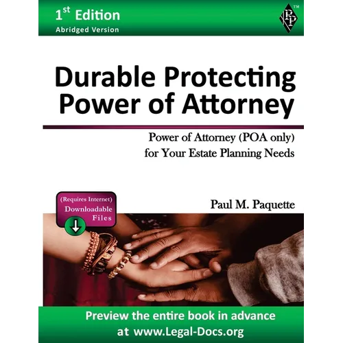 Durable Protecting Power of Attorney: Fillable Power of Attorney (POA Only) For Your Estate Planning Needs