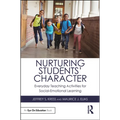 Nurturing Students' Character: Everyday Teaching Activities for Social-Emotional Learning