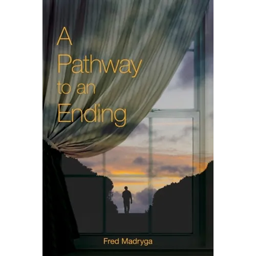 A Pathway to an Ending