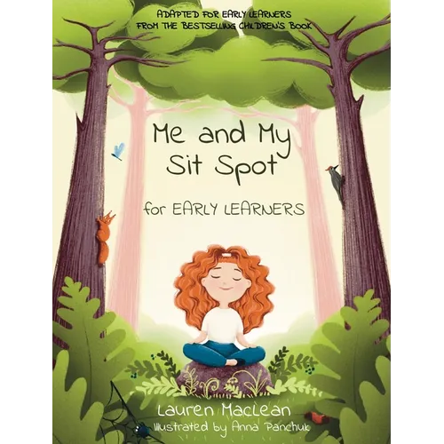 Me and My Sit Spot for Early Learners