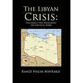 The Libyan Crisis: Legitimacy that Recognizes the Political Work