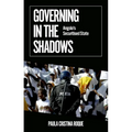 Governing in the Shadows: Angola's Securitized State