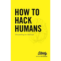 How to Hack Humans: Storytelling for Startups