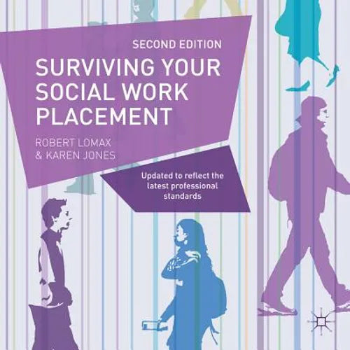 Surviving your Social Work Placement