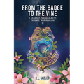 From the Badge to the Vine