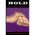 Hold: A Chiropractic Examination Aid Using Muscle Testing