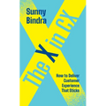 The X in CX: How to Deliver Customer Experience That Sticks