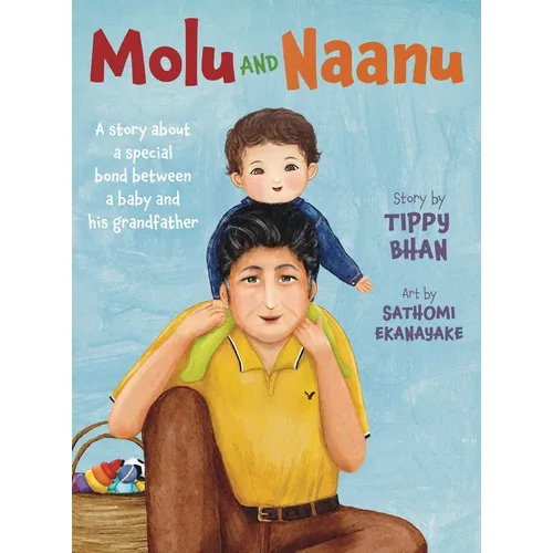 Molu and Naanu: A story about a special bond between a baby and his grandfather