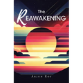 The REAWAKENING