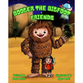 Booger the Bigfoot and Friends