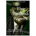 The Panama Papers: The Largest Financial Scandal of Modern Times