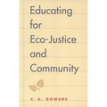 Educating for Eco-Justice and Community