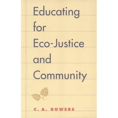 Educating for Eco-Justice and Community