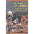 Solid Waste Management: Critical Issues for Developing Countries