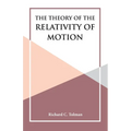 The Theory of the Relativity of Motion