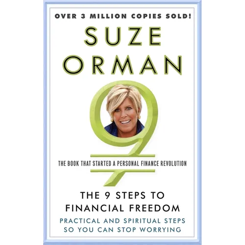 The 9 Steps to Financial Freedom: Practical and Spiritual Steps So You Can Stop Worrying