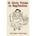 21 Dirty Tricks in Negotiation