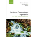 Inside the Compassionate Organization: Culture, Identity, and Image in an English Hospice