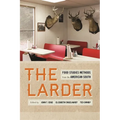 The Larder: Food Studies Methods from the American South