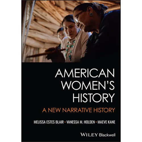 American Women's History: A New Narrative History