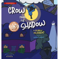 Crow From the Shadow (Special Edition): Overcoming Self Doubt with Positive Thinking