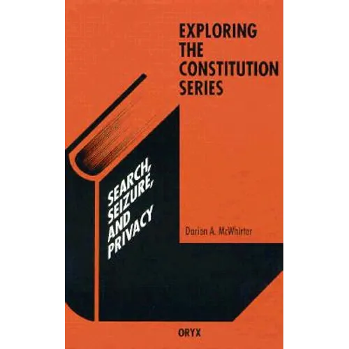 Search, Seizure, and Privacy