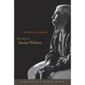 Unspeakable: The Story of Junius Wilson