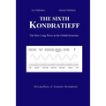 The Sixth Kondratieff: A New Long Wave in the Global Economy