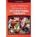 Quick Reference Dictionary for Occupational Therapy