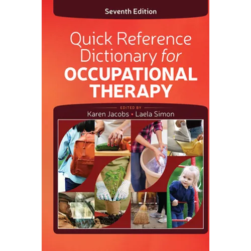 Quick Reference Dictionary for Occupational Therapy