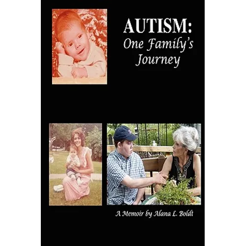 Autism: One Family's Journey