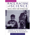 Race, Racism, and Science: Social Impact and Interaction