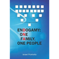 Endogamy: One Family, One People